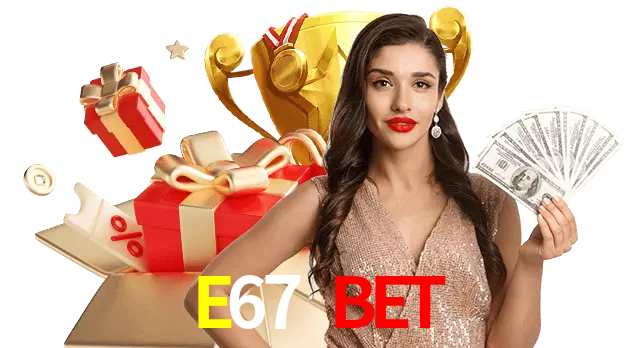 Jogue com dealers reais no E67 Bet!